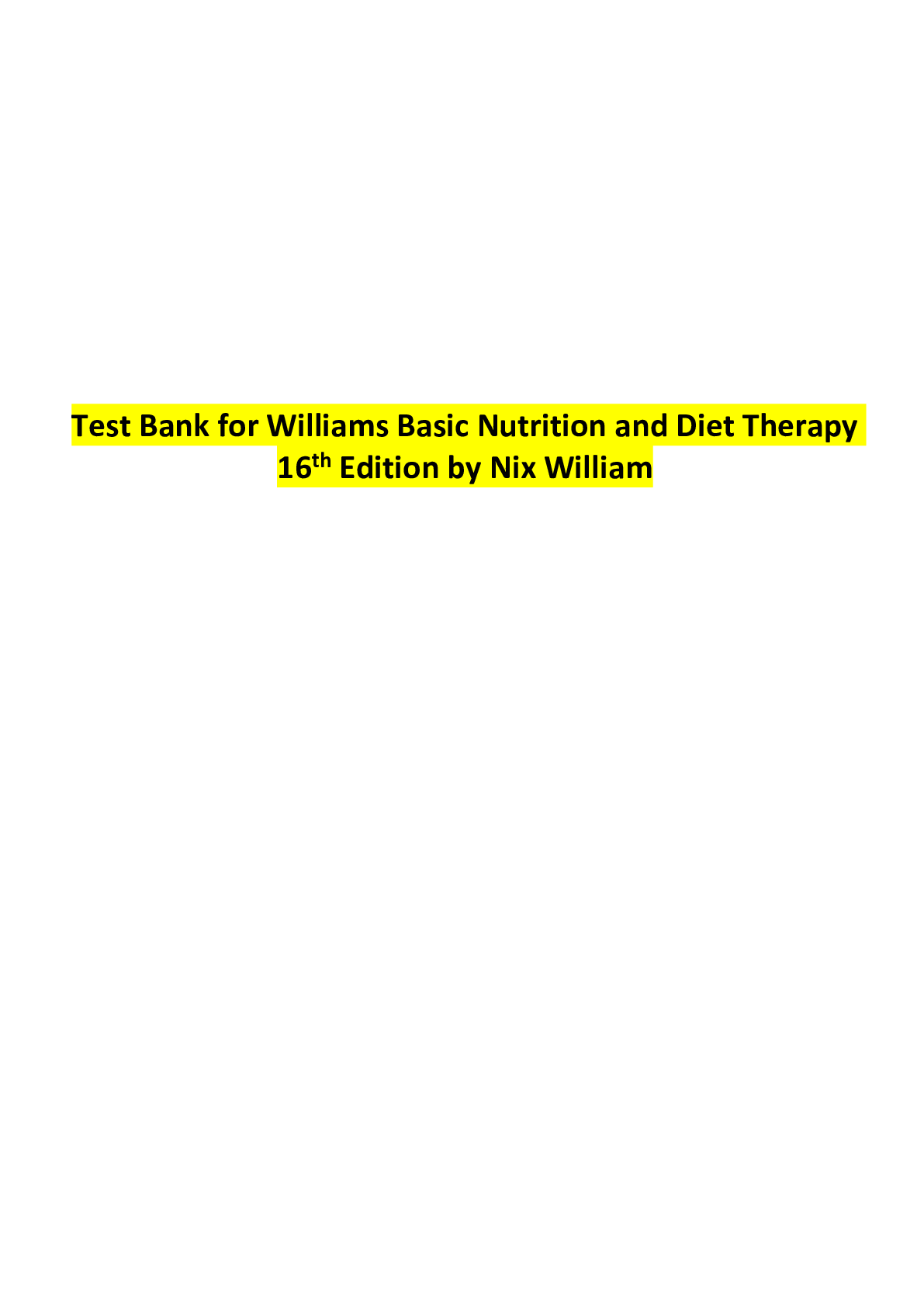Preview of Test Bank for Williams Basic Nutrition and Diet Therapy 16th Edition by Nix William